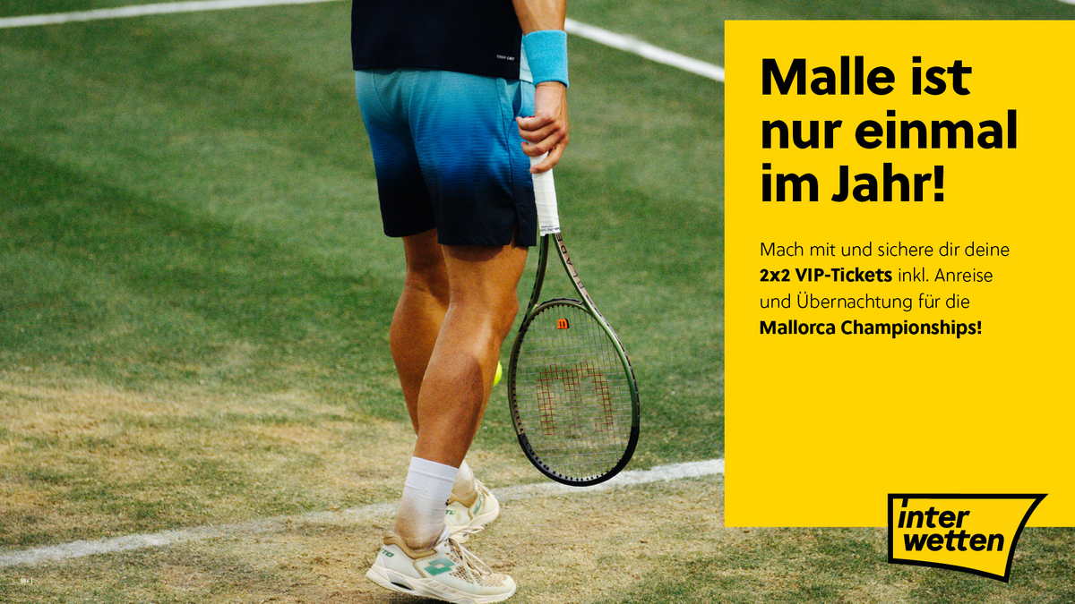 Mit interwetten als VIP zum ATP-Turnier nach Mallorca fliegen! · tennisnet