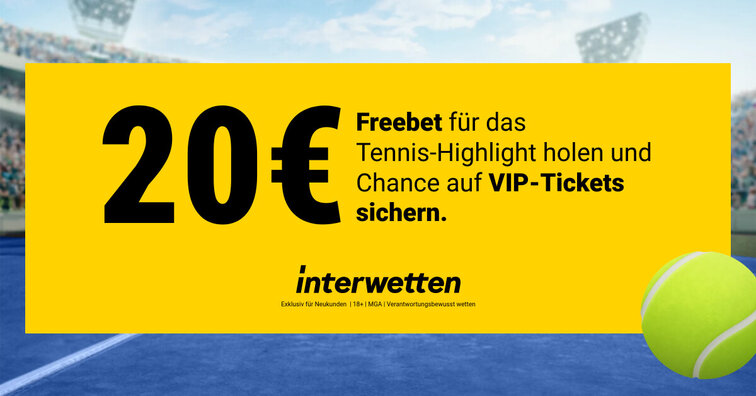 Jetzt bei interwetten 20 EUR Freebet mitnehmen