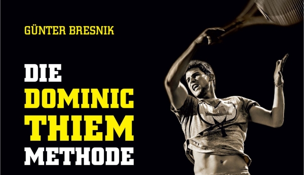 "Die Dominic-Thiem-Methode" von Günter Bresnik